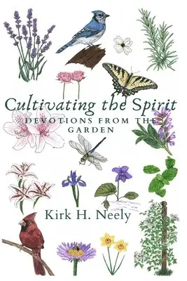 Kirk Neely - Cultivating the Spirit in One Acre of Red Clay, Häftad. Tillgänglighet: Lägg i varukorg