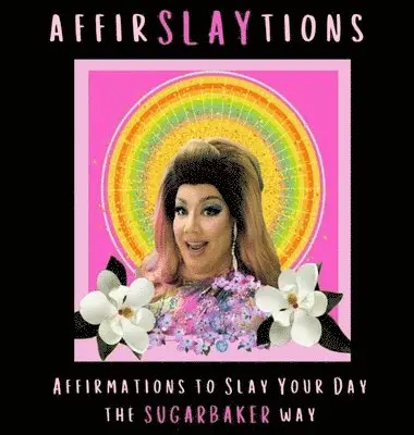 Terra Cotta Sugarbaker - AffirSLAYtions, Inbunden. Tillgänglighet: Lägg i varukorg