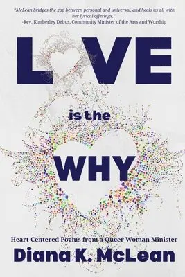 Diana McLean - Love is the Why, Häftad. Tillgänglighet: Lägg i varukorg