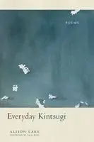 Alison Lake - Everyday Kintsugi, Häftad. Tillgänglighet: Kommande