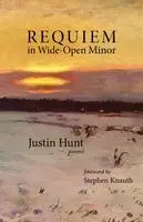 Justin Hunt - Requiem in Wide-Open Minor, Häftad. Tillgänglighet: Kommande