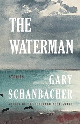 Gary Schanbacher - Waterman, Häftad