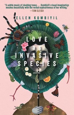Ellen Kombiyil - Love as Invasive Species, Häftad. Tillgänglighet: Lägg i varukorg