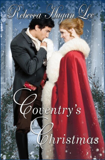 Rebecca Hagan Lee - Coventry's Christmas, E-bok