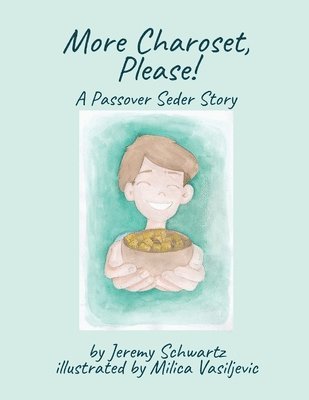 Jeremy Schwartz - More Charoset, Please!, Häftad