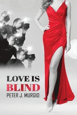 Peter Murgio - Love Is Blind, Häftad