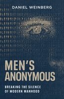 Daniel Weinberg - Mens Anonymous, Häftad