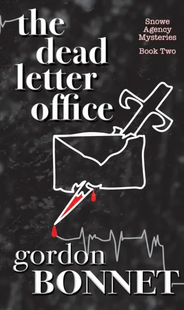 Gordon Bonnet - Dead Letter Office, E-bok. Tillgänglighet: Lägg i varukorg
