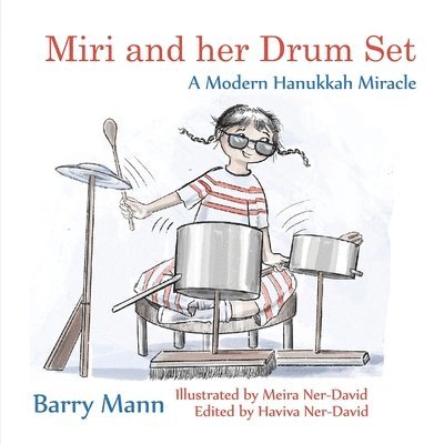 Barry Mann, Haviva Ner-David - Miri and her Drum Set, Häftad