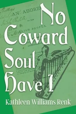 Kathleen Williams Renk - No Coward Soul Have I, Häftad. Tillgänglighet: Lägg i varukorg