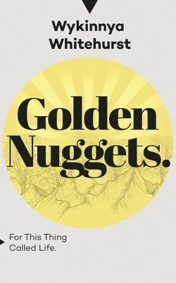 Wykinnya Whitehurst - Golden Nuggets, Häftad