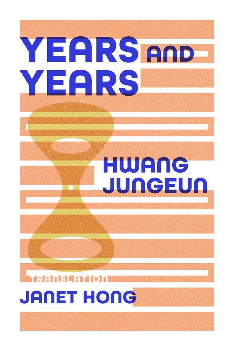 Jungeun Hwang - Years and Years, Häftad