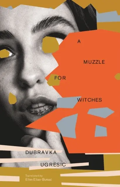 Dubravka Ugresic - Muzzle for Witches, E-bok. Tillgänglighet: Lägg i varukorg