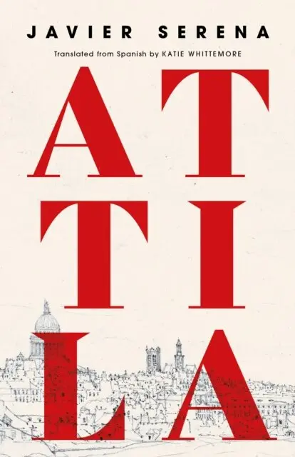 Javier Serena - Attila, E-bok. Tillgänglighet: Lägg i varukorg