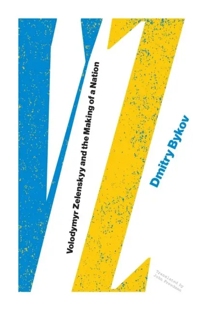 Dmitry Bykov - VZ: Volodymyr Zelenskyy and the Making of a Nation, E-bok. Tillgänglighet: Lägg i varukorg