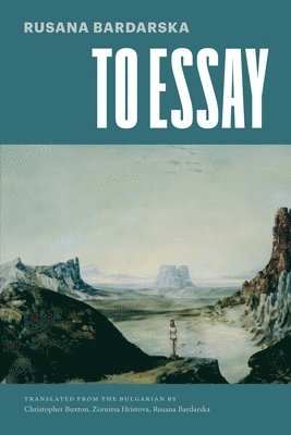 Rusana Bardarska - To Essay, Häftad