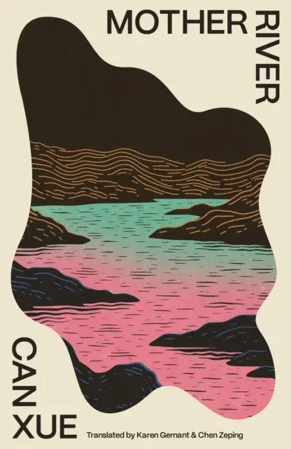 Can Xue - Mother River, E-bok. Tillgänglighet: Lägg i varukorg