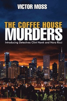 Victor Moss - Coffee House Murders, Häftad