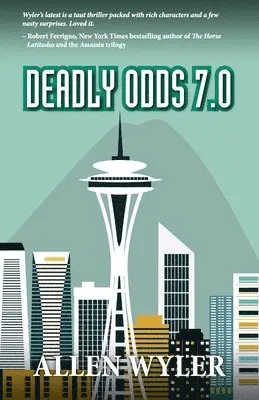 Allen Wyler - Deadly Odds 7.0, Häftad. Tillgänglighet: Lägg i varukorg