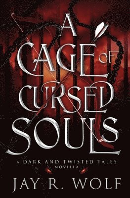 Jay R Wolf - Cage of Cursed Souls, Häftad