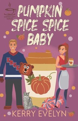 Kerry Evelyn - Pumpkin Spice Spice Baby, Häftad. Tillgänglighet: Lägg i varukorg