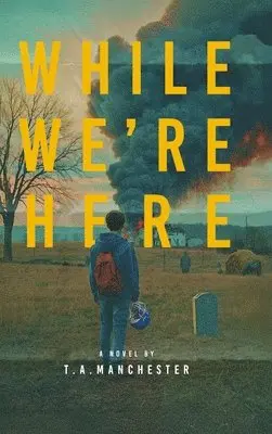 T a Manchester - While We're Here, Inbunden. Tillgänglighet: Lägg i varukorg