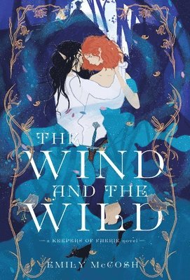 Emily McCosh - Wind and the Wild, Inbunden