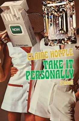 Claire Hopple - Take It Personally, Häftad