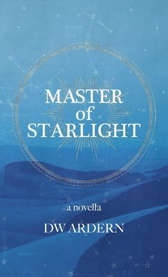 Dw Ardern - Master of Starlight, Häftad