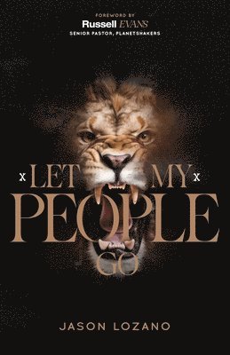 Jason Lozano - Let My People Go, Häftad