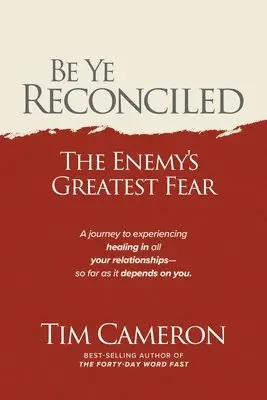 Tim Cameron - Be Ye Reconciled, Häftad. Tillgänglighet: Lägg i varukorg