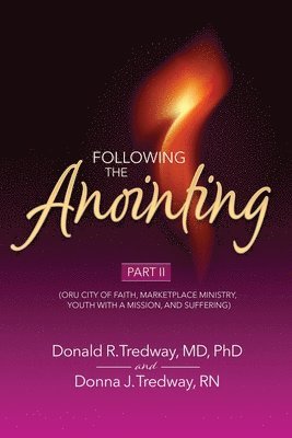 Donald R Tredway, Donna J Tredway - Following the Anointing Part II, Häftad