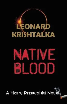 Leonard Krishtalka - Native Blood, Häftad. Tillgänglighet: Lägg i varukorg