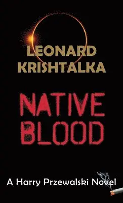 Leonard Krishtalka - Native Blood, Inbunden. Tillgänglighet: Lägg i varukorg