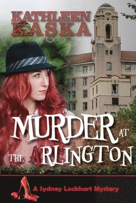 Kathleen Kaska - Murder at the Arlington, Häftad