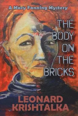 Leonard Krishtalka - Body On The Bricks, Häftad. Tillgänglighet: Lägg i varukorg