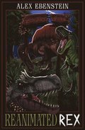 Reanimated Rex