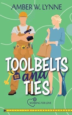 Amber W Lynne - Toolbelts & Ties, Häftad. Tillgänglighet: Lägg i varukorg