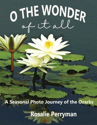 Rosalie Perryman - O the Wonder of it All, Häftad