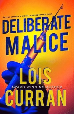 Lois Curran - Deliberate Malice, Häftad