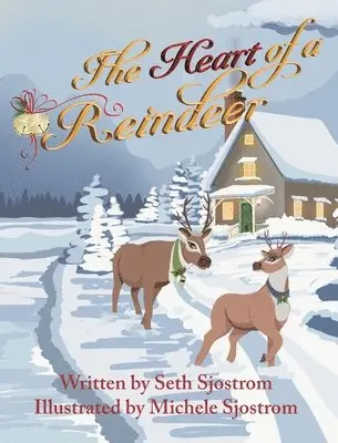 Seth Sjostrom - Heart of a Reindeer, Inbunden. Tillgänglighet: Lägg i varukorg