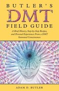 Butler's DMT Field Guide