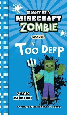 Zack Zombie - Diary of a Minecraft Zombie Book 18, Inbunden