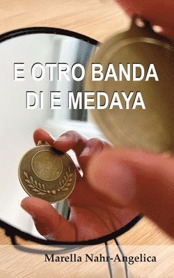 Marella Nahr Angelica - E Otro Banda Di E Medaya, Häftad