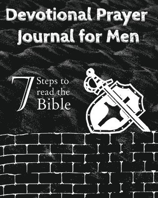 Luisette Kraal - Devotional Prayer Journal for Men, Häftad. Tillgänglighet: Lägg i varukorg