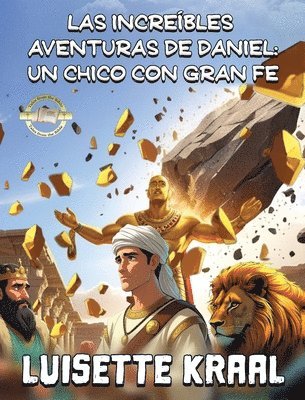 Luisette Kraal - Increíbles Aventuras de Daniel, Inbunden. Tillgänglighet: Lägg i varukorg