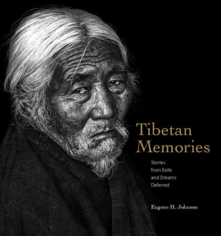 Eugene H Johnson - Tibetan Memoies, Inbunden