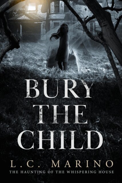 L.C. Marino - Bury the Child, E-bok. Tillgänglighet: Lägg i varukorg