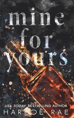 Harloe Rae - Mine For Yours, Häftad