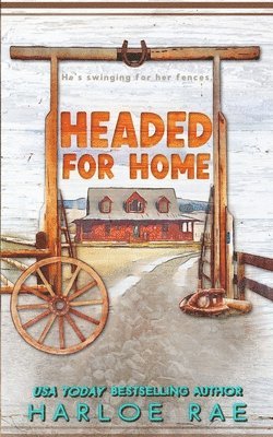 Harloe Rae - Headed for Home, Häftad